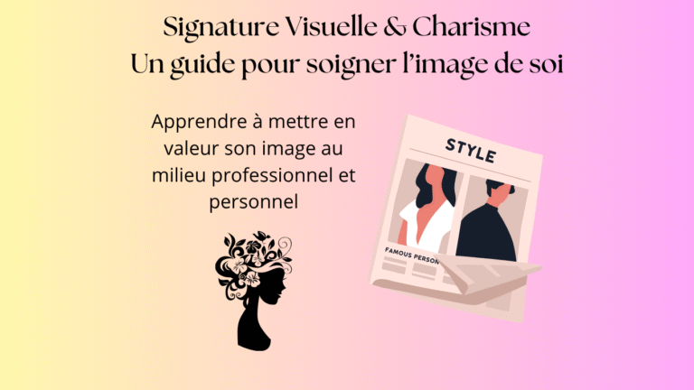 Coaching en Image « Signature Visuelle & Charisme »